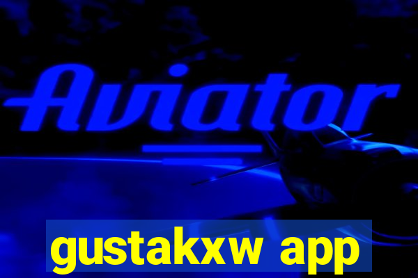 gustakxw app